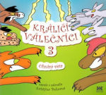Králičí válečníci 3: Ohnivá věta