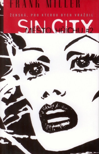 Sin City - Město hříchu 2: Ženská, pro kterou bych vraždil