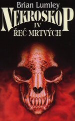 Nekroskop IV: Řeč mrtvých