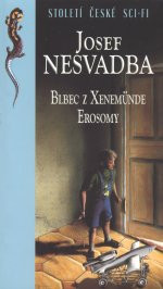 Blbec z Xeenemünde / Erosomy