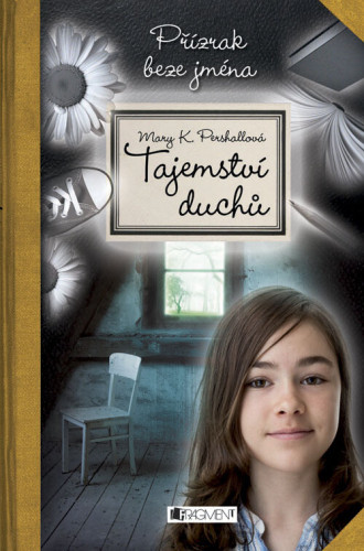 Tajemství duchů: Přízrak beze jména