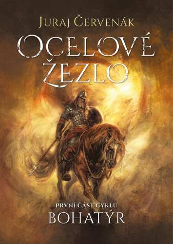 Bohatýr I – Ocelové žezlo