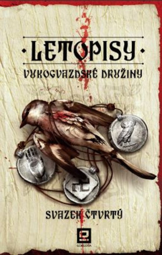 Letopisy Vukogvazdské družiny IV