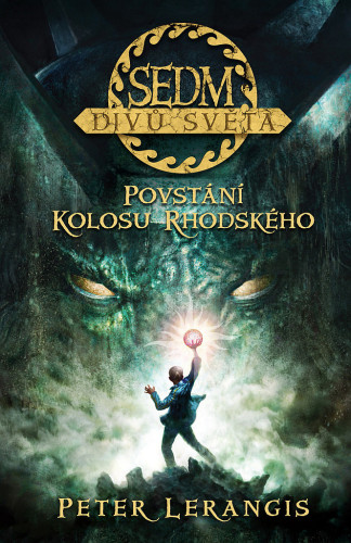 Sedm divů světa 1: Povstání kolosu rhodského