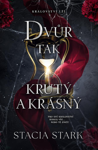 Dvůr tak krutý a krásný