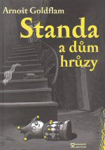 Standa a dům hrůzy