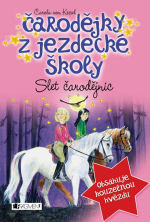Čarodějky z jezdecké školy 3: Slet čarodějnic