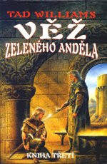 Věž Zeleného anděla III