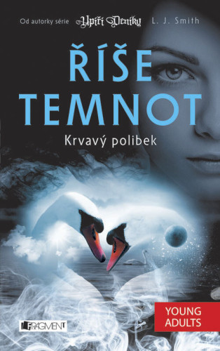 Říše temnot: Krvavý polibek