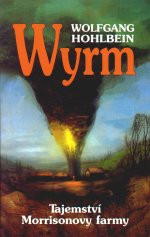 Wyrm: Tajemství Morrisonovy farmy