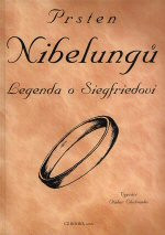 Prsten Niebelungů - Legenda o Siegfriedovi