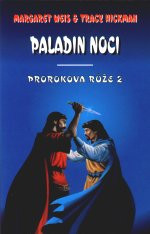 Prorokova růže II - Paladin noci