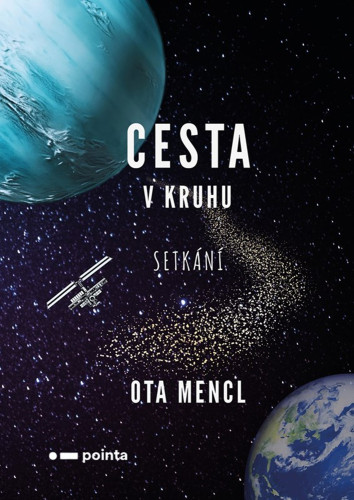 Cesta v kruhu - Setkání
