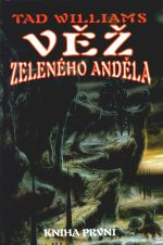 Věž Zeleného anděla I