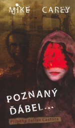 Poznaný ďábel...
