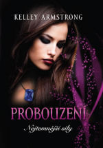 Nejtemnější síly: Probouzení