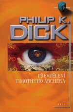 Převtělení Timothyho Archera