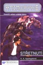 Animorphs 3: Střetnutí