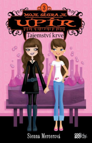 Moje ségra je upír 3: Tajemství krve