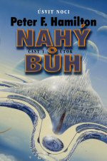 Nahý bůh I: Útok - Úsvit noci 5