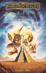 Forgotten Realms: Maztica III - Opeřený Drak