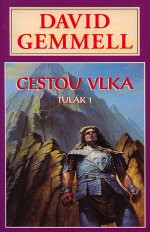 Cestou vlka - Tulák I