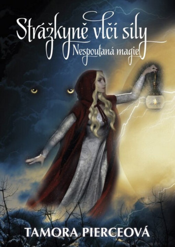 Nespoutaná magie II: Strážkyně vlčí síly