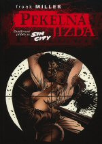 Sin City: Pekelná jízda