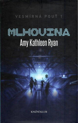 Vesmírná pouť 1: Mlhovina