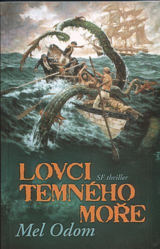 Lovci temného moře