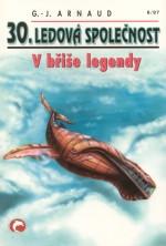 Ledová společnost 30: V břiše legendy