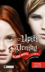 Upíří deníky: Slabé místo