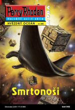 Perry Rhodan: Hvězdný oceán 042 - Smrtonoši