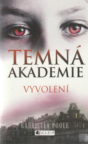 Temná akademie: Vyvolení