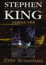 Temná věž VI: Zpěv Susannah