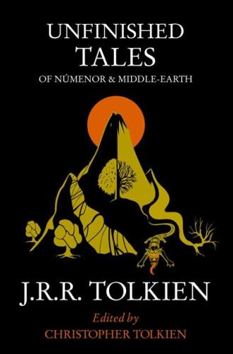 Unfinished Tales of Numenor and Middle-earth