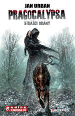 Pragocalypsa: Strážci brány