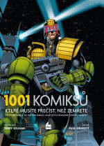 1001 komiksů, které musíte přečíst, než zemřete: Velký průvodce po světě komiksů, grafických románů, stripů a mangy