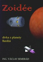 Zoidée, dívka z planety Bardžá