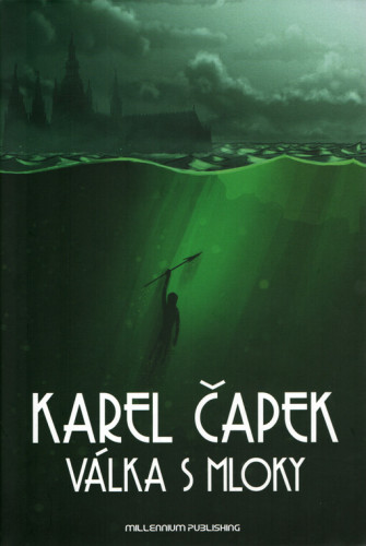 Válka s mloky (Millennium Publishing 2014)