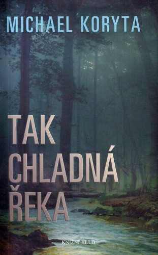 Tak chladná řeka