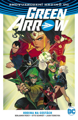 Green Arrow 5: Hrdina na cestách