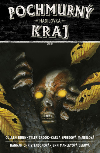 Pochmurný kraj: Hadilovka