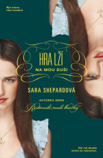 Hra lží: Na mou duši