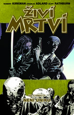 Živí mrtví 14: Není úniku