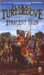 Ztracený trůn - Bouřlivé věky I