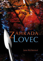 Zahrada: Lovec