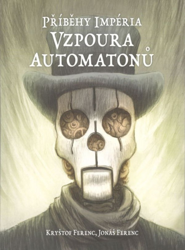 Příběhy Impéria - Vzpoura automatonů