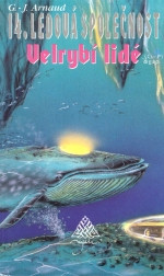 Ledová společnost 14: Velrybí lidé