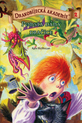 Drakobijecká akademie 02: Pomsta Dámy Dračice